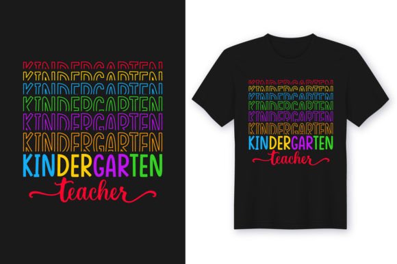 Kindergarten Teacher Graphics & T-Shirt Designs