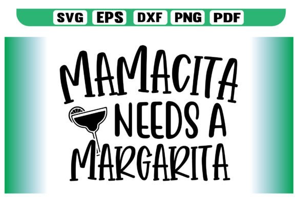 Mamacita Margarita SVG for T-Shirt Designs & Graphics