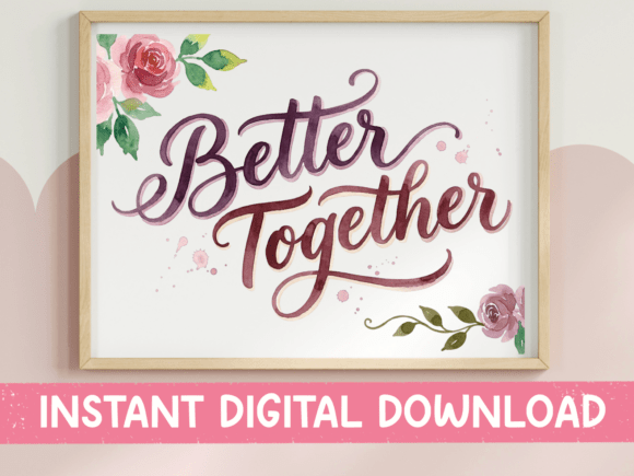 Review: Better Together Floral Script Design