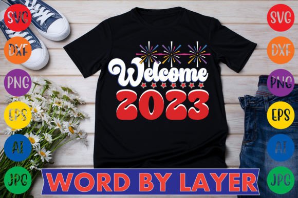Reviewing Welcome 2023 SVG Graphics for T-Shirt Designs