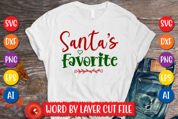 Santa's Favorite SVG: Graphics for T-Shirt Designs